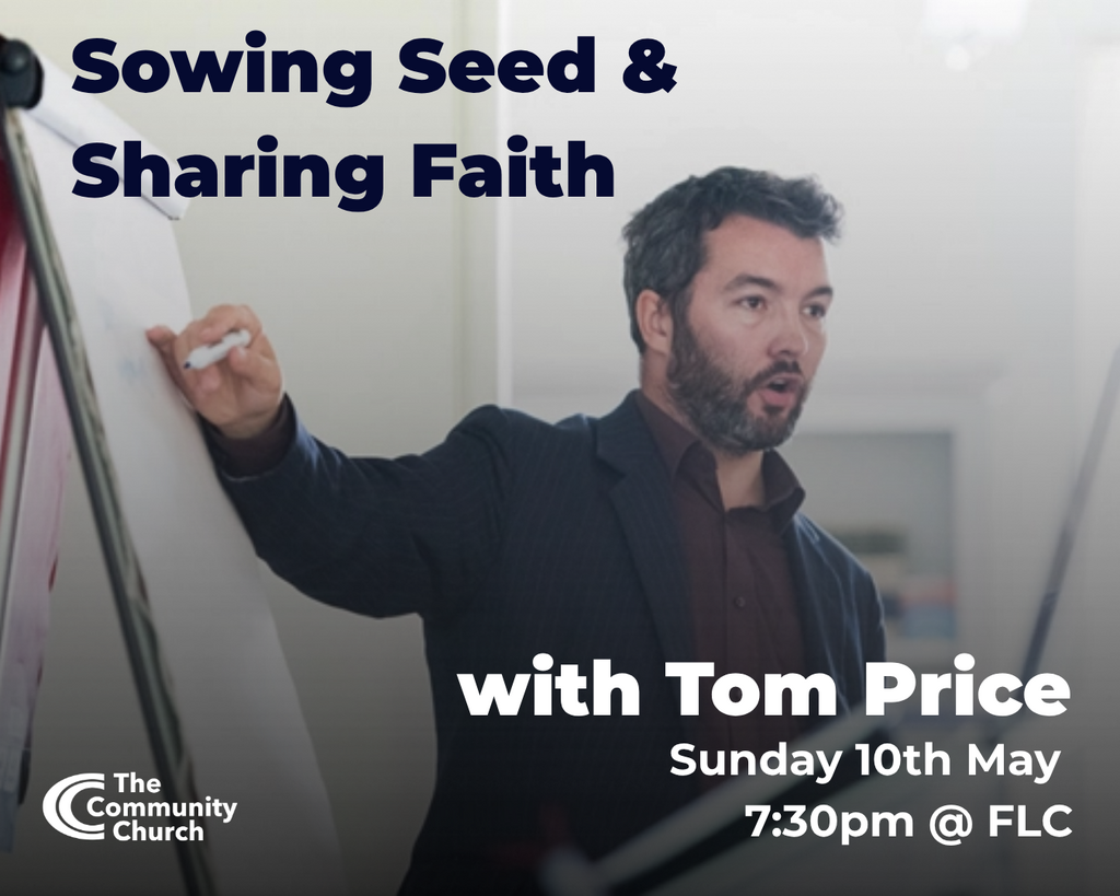 Sowing Seed & Sharing Faith with Tom Price