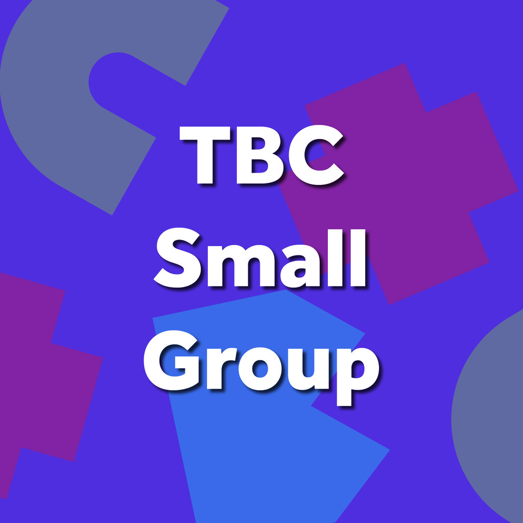 South Tonbridge Small Group South Tonbridge Small Group