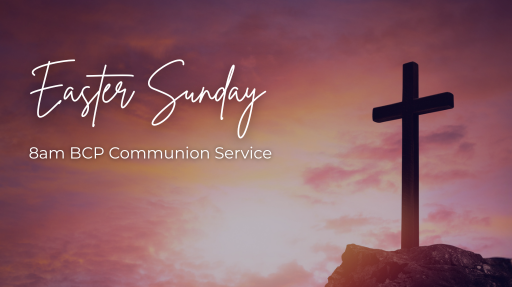 8am Easter Sunday BCP Communion