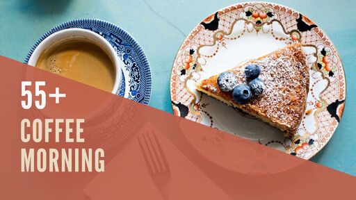 55+ Coffee Morning