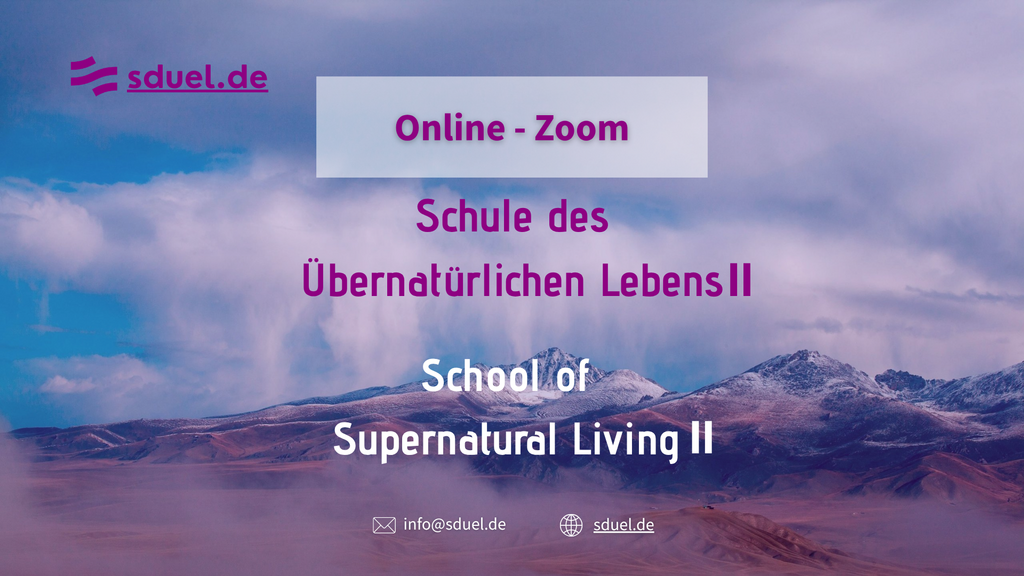 Schule des übernatürlichen Lebens II / School of Supernatural Living II