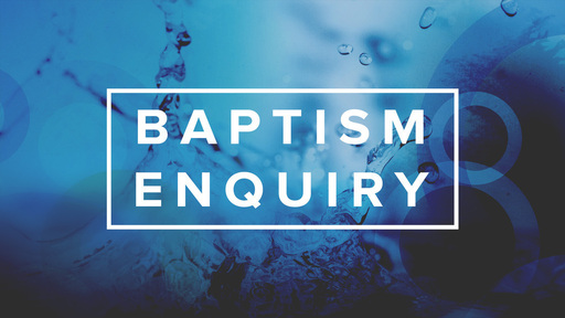 Catford Baptism Enquiry Session