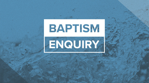 Baptism Enquiry - Catford