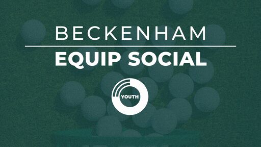 Beckenham Equip Social