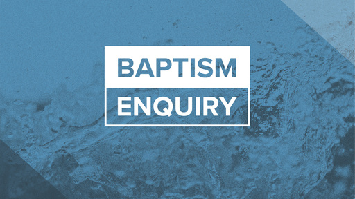 Baptism Enquiry - Lee