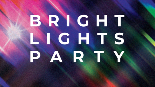 Bright Lights Party - Lee