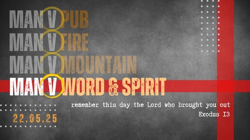 Man V Word and Spirit