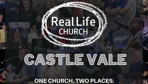 Real Life Church - Castle Vale