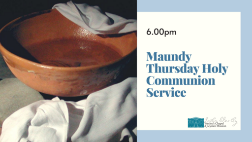 Maundy Thursday Holy Communion Service