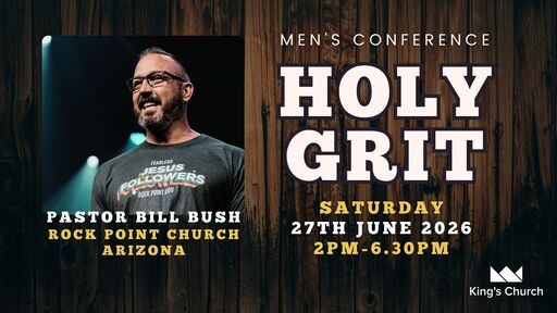 Holy Grit // Men's ​Conference