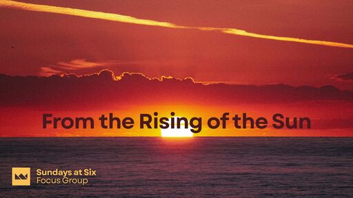 From the Rising of the Sun | Focus Group | Sunday's at Six