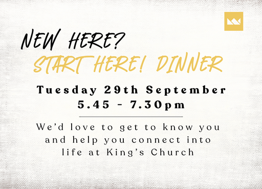 New Here? Start Here - Welome Dinner