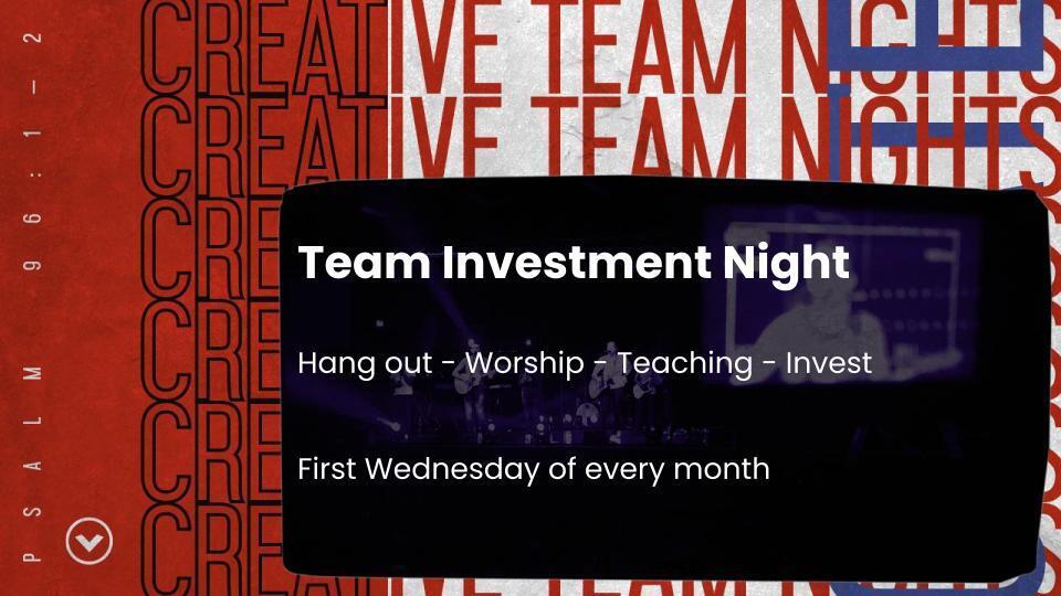 Creative Team Investment Night