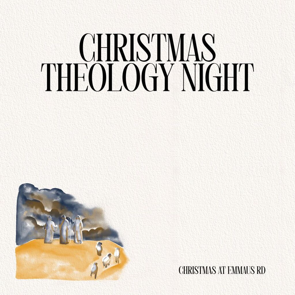 Christmas Theology Night