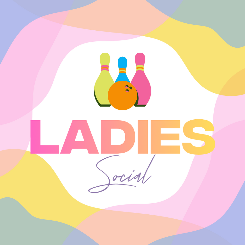 Ladies Bowling Social