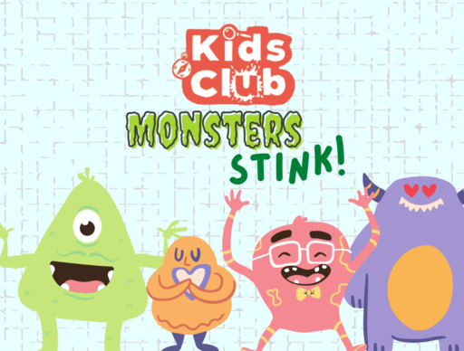 Kids Club - Monsters Stink!