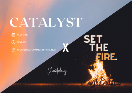 Catalyst x Set the Fire