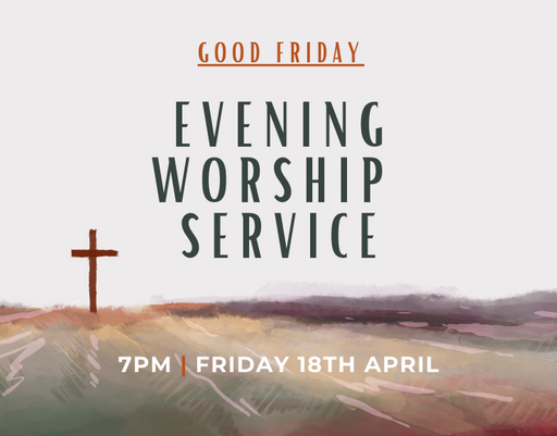 Good Friday – Evening Worship Service