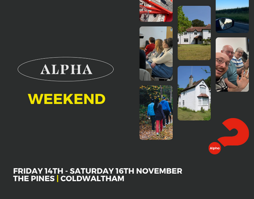 Alpha at Maybridge: Weekend Away