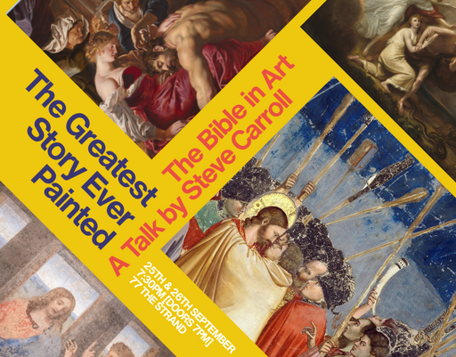 The Greatest Story Ever Painted: a talk by Steve Carroll