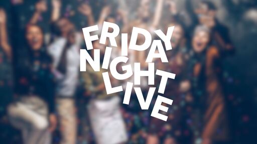 Friday Night Live