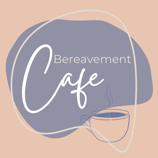 Bereavement Cafe