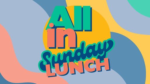 All in Lunch