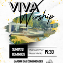 VIVA Worship (Summer Praise & Worship Nights)