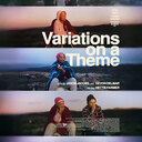 Variations on a Theme - at EbonyLife Cinema