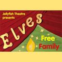 Elves with Jellyfish Theatre
