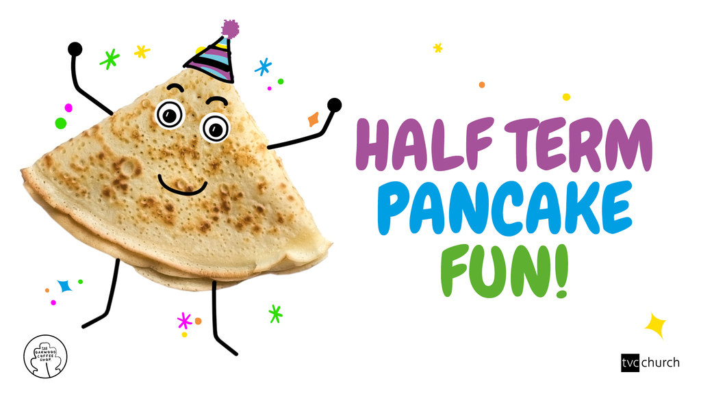 Spring Half Term - Pancake Activities (Tue)