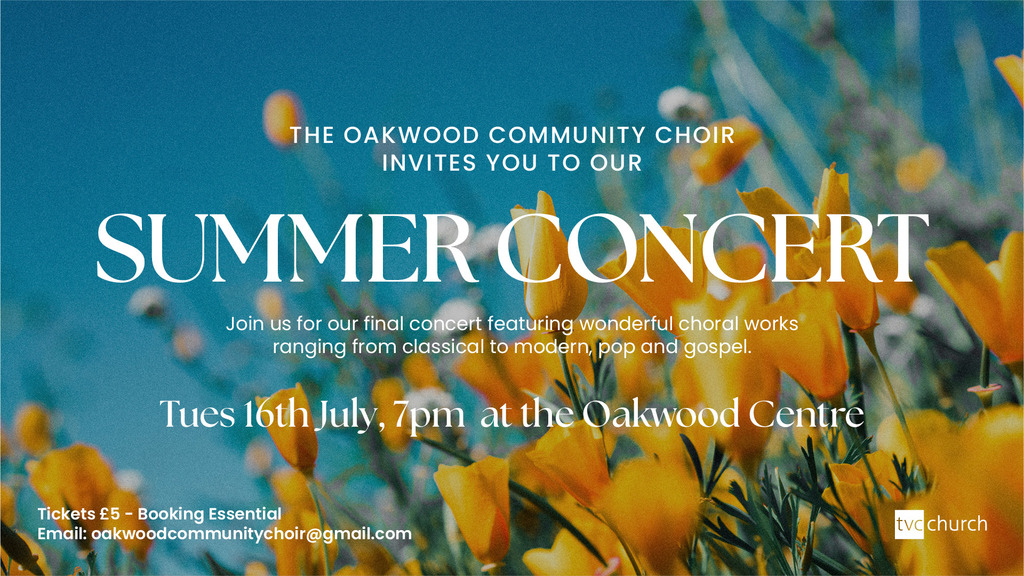 Oakwood Community Choir - Summer Concert