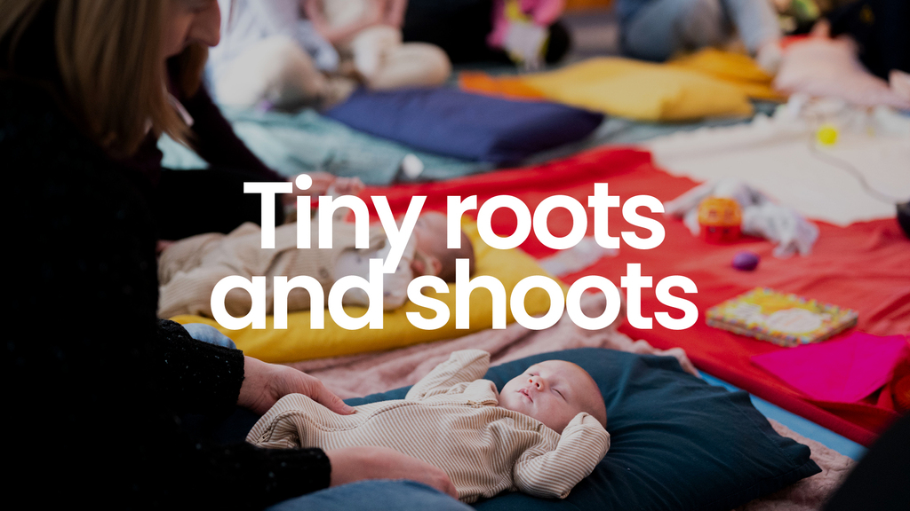 Tiny Roots and Shoots