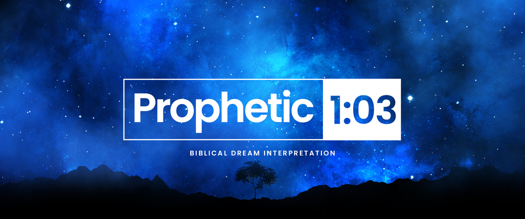 Prophetic 1:03