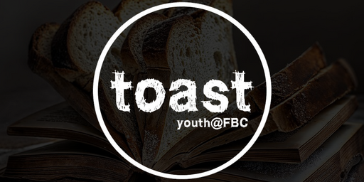 Toast youth group