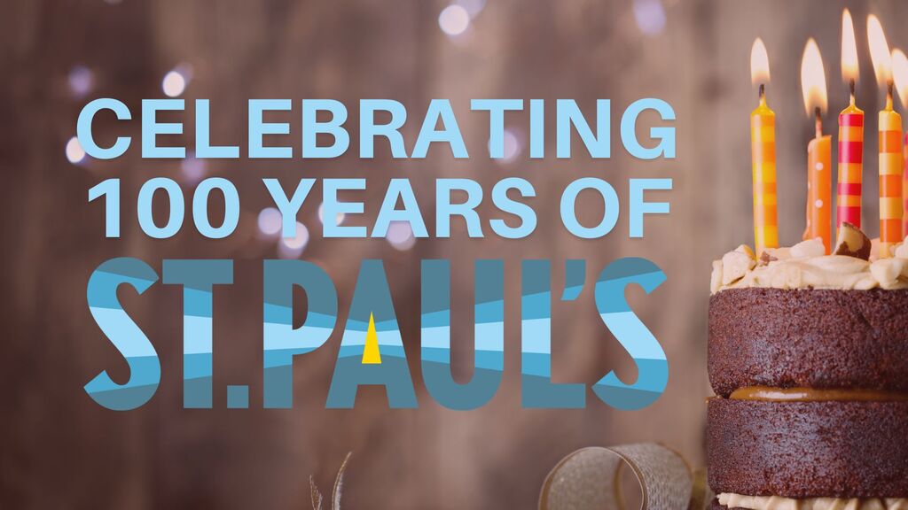 St Paul's Centenary Celebrations