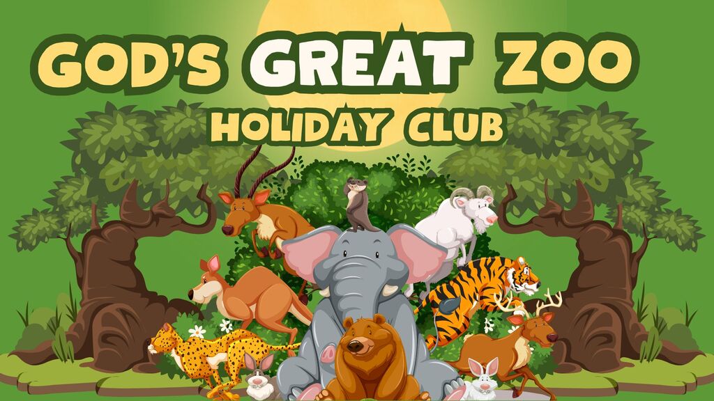 God's Great Zoo Holiday Club 2026