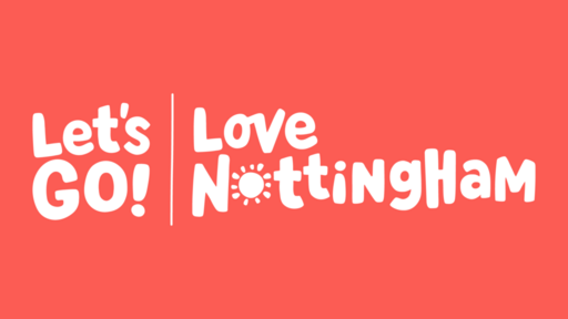 Let's Go Love Nottingham