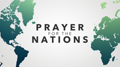 Prayer for the Nations