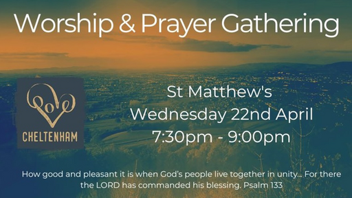 Love Cheltenham Prayer & Worship