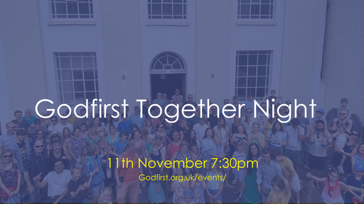 Godfirst Together Night