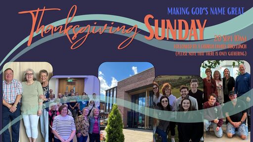 10am Gathering Thanksgiving Sunday - all age service