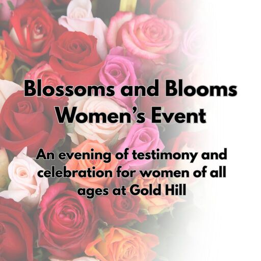 Blossoms and Blooms Women's Event