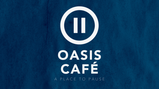 Oasis Cafè: A Place to PAUSE cover image