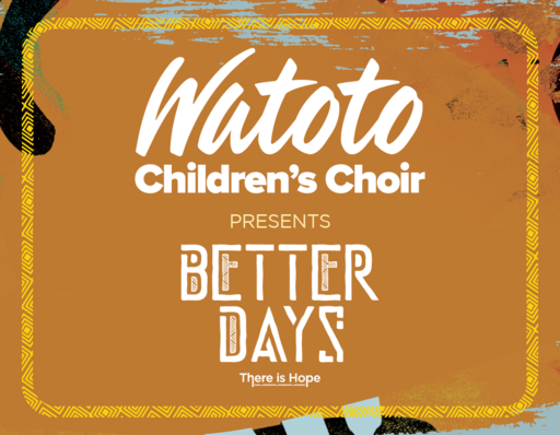 Watoto: Better Days Tour artwork