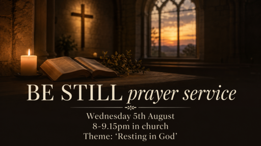 Be Still prayer service